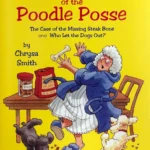 The Case of the Missing Steak Bone/Who Let The Dogs Out